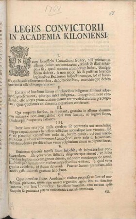 Leges Convictorii in Academia Kiloniensi : [Hae leges renouatae ... dabantur in arce Chiloniensi d. II. Aprilis a. MDCCLXVIII.]