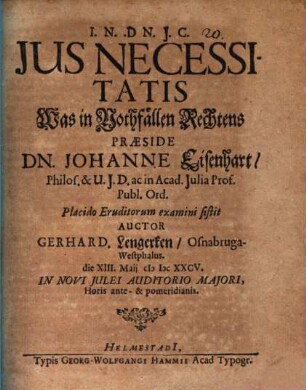 Jus necessitatis, Was in Nothfällen Rechtens