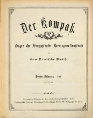 Kompass : Zeitschrift der Bergbau-Berufsgenossenschaft ; amtliches Mitteilungsblatt der Bergbau-Berufsgenossenschaft und der Bundesknappschaft. 3. 1888