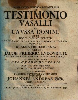 Dissertatio Ivridica Inavgvralis De Testimonio Vasalli In Cavssa Domini