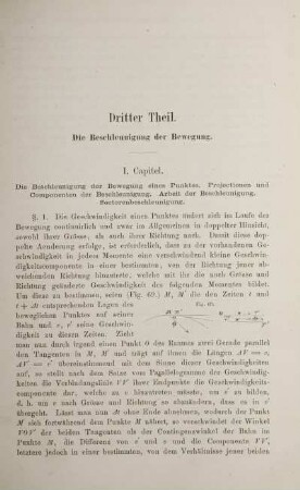 I. Capitel. Die Beschleunigung der Bewegung eines Punktes. Projetionen und Componenten der Beschleunigung. Arbeit der Beschleunigung. Sectorenbeschleunigung.