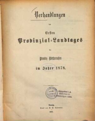Verhandlungen des Westpreußischen Provinzial-Landtages. 1. 1878