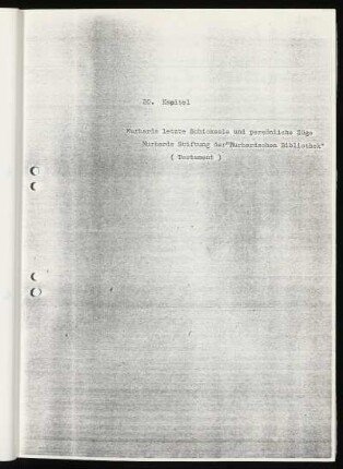 20. Kapitel Murhards letzte Schicksale und persönliche Züge Murhards Stiftung der "Murhardschen Bibliothek" (Testament)