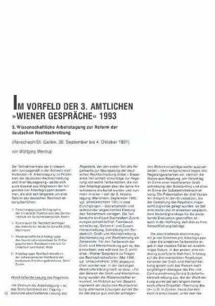 Im Vorfeld der 3. amtlichen »Wiener Gespräche« 1993 : 9. Wissenschaftliche Arbeitstagung zur Reform der deutschen Rechtschreibung