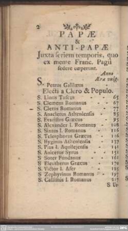 Papae & Anti-Papae Iuxta seriem temporis, quo ex mente Franc. Pagii sedere coeperunt