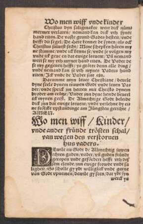 Wo men wiff/ Kinder/ unde ander fründe trösten schal/ van wegen des verstorven husvaders.