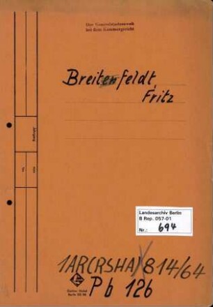 Personenheft Fritz Breitfeld (*10.01.1913), SS-Sturmbannführer