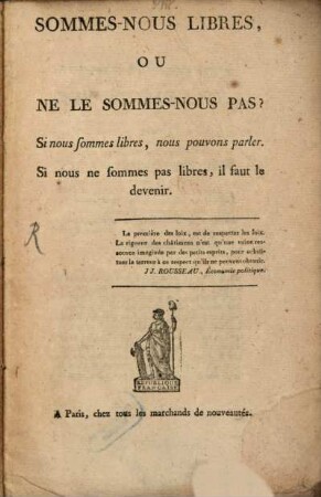 Sommes-Nous Libres Ou Ne Le Sommes-Nous Pas? : Si nous sommes libres, nous pouvons parler. Si nous ne sommes pas libres, il faut le devenir