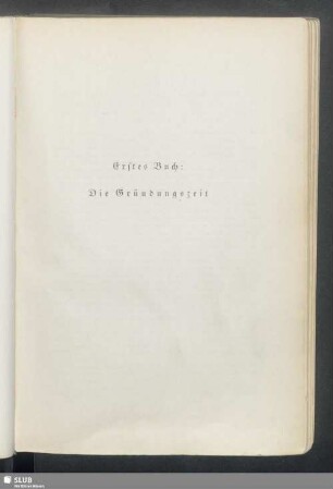 Erstes Buch: Die Gründungszeit