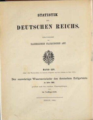 Waarenverkehr des deutschen Zollgebiets mit dem Auslande. 54 = 1881 (1882)