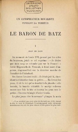Le Baron de Batz 1792 - 1795 : un conspirateur royaliste pendant la terreur ; d'après des documents inédits