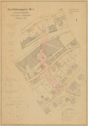 Durchführungsplan Nr. 6. Verbindungsstraße Kochs Ecke - Siegstraße. Inhalt: Siegstraße, Kirchweg, Koblenzer Straße, Wilhelmstraße