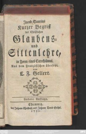 Jacob Saurins Kurzer Begriff der Christlichen Glaubens- und Sittenlehre, in Form eines Catechismus