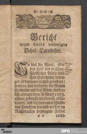 Bericht wegen dieses verfertigten Schul-Catechismi.