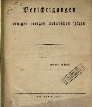 Berichtigungen einiger irrigen politischer Ideen