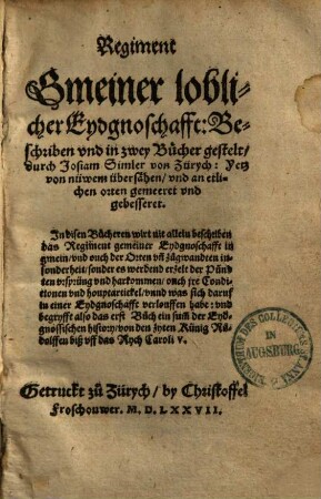 Regiment gmeiner loblicher Eydgnoschafft : beschrieben und in zwei Bücher gestelt