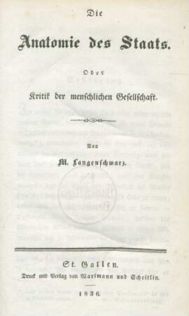 Die Anatomie des Staats Oder Kritik der menschlichen Gesellschaft.