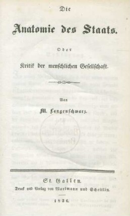 Die Anatomie des Staats Oder Kritik der menschlichen Gesellschaft.