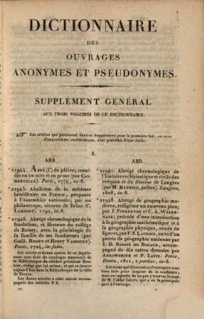 Dictionnaire des Ouvrages anonymes et pseudonymes composés, traduits ou publiés en français et en latin, avec les noms des auteurs, traducteurs et editeurs : accompagné de notes historiques et critiques, 4. [Supplement]