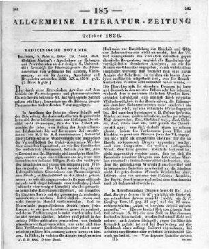 Martius, T. W. C.: Grundriß der Pharmakognosie des Pflanzenreiches. Zum Gebrauche bei akademischen Vorlesungen, sowie für Ärzte, Apotheker und Droguisten entworfen. Erlangen: Palm & Enke 1832