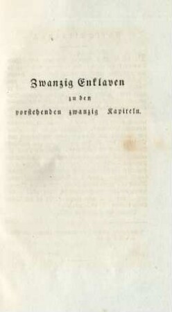 Zwanzig Enklaven zu den vorstehenden zwanzig Kapiteln