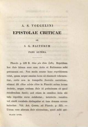 Platonis opera omnia, 18. Phaedrus. - Accessit A. S. Voegelini ad I. G. Baiterum Epistolae criticae ; 2