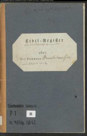 Zivilstandsregister der katholischen Gemeinde Bruchhausen, Kreis Höxter (GHT 1812) (Gemeinde: Katholische Gemeinde Bruchhausen)