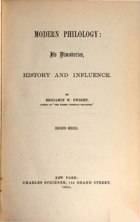 Modern Philology: its Discoveries, History, and Influence : With maps, tabular views, and an index, 2