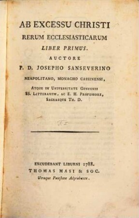 Ab Excessu Christi Rerum Ecclesiasticarum Liber ..., 1