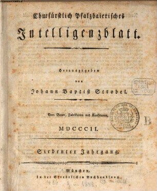 Churpfalzbaierisches Intelligenzblatt. 1802 = Jg. 7