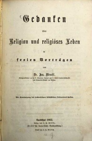 Gedanken über Religion und religiöses Leben : In freien Vorträgen