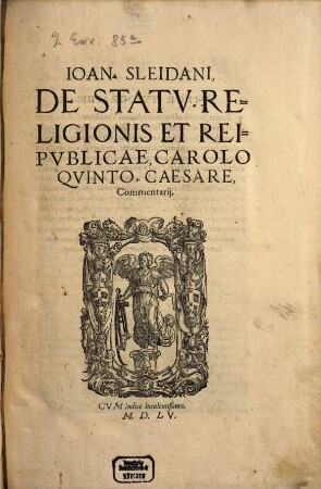De statv religionis et reipvblicae Carolo Qvinto, caesare, commentarii