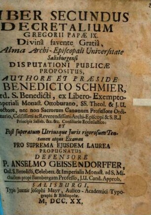 Liber secundus Decretalium Gregorii Papae IX. : Die 12. Augusti, Anno à Partu virginis M.DCC.XX.