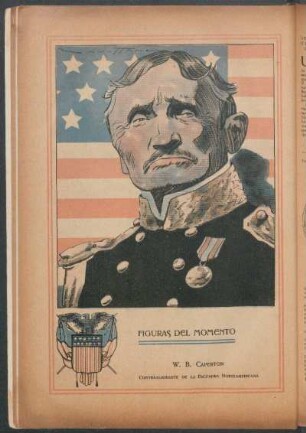 W. B. Caperton, contraalmirante de la Escuadra Norteamericana - [Retrato] : Figuras del momento