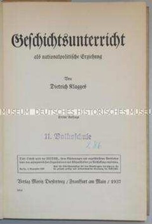 Geschichtsunterricht als nationalpolitische Erziehung aus der Reihe "Volk und Führer"