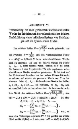 Abschnitt VI. Verbesserung der oben gefundenen wahrscheinlichsten Werthe der Präcision und des wahrscheinlichen Fehlers...