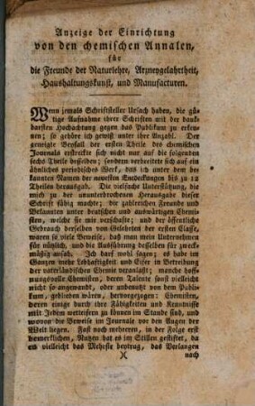 Anzeige der Einrichtung von den chemischen Annalen, für die Freunde der Naturlehre, Arzneygelahrtheit, Haushaltungskunst, und Manufacturen