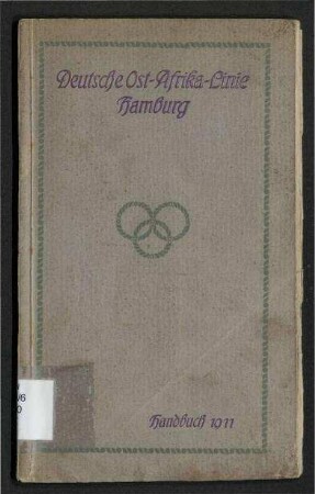 Deutsche Ost-Afrika-Linie Hamburg - Taschenhandbuch für Passagiere;Ausgabe 1911