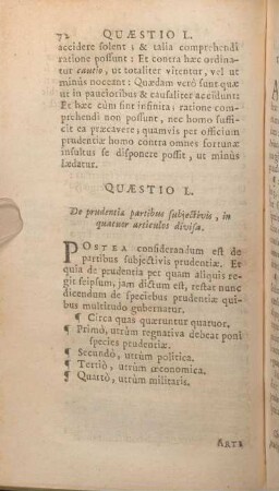 Quaestio L. De prudentiae partibus subjectivis, in quatuor articulos divisa.