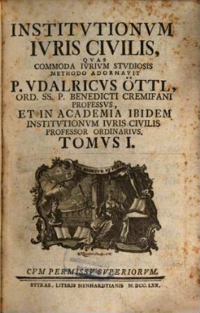 Institvtionvm Ivris Civilis ... Tomvs ..., Tomvs I.