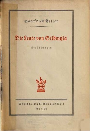Die Leute von Seldwyla : Erzählungen