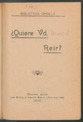 ¿Quiere vd. reir?
