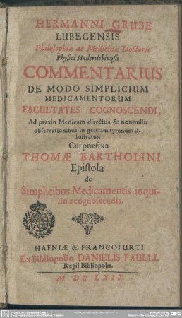 Hermanni Grube Commentarius de modo simplicium medicamentorum facultates cognoscendi
