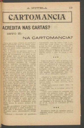 Acredita nas cartas? Isto é: Na cartomancia?