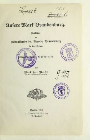 Teil 2: Geschichte : Beiträge zur Heimatkunde der Provinz Brandenburg in drei Teilen