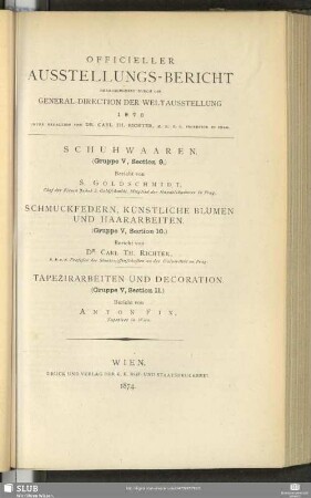 Gruppe 5, Sect. 9: Schuhwaaren, Schmuckfedern, künstliche Blumem und Haararbeiten, Tapezierarbeiten und Decoration