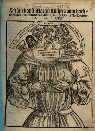 Sieben Kopff Martin Luthers vom hochwirdigen Sacrament des Altars : durch Jo. Cocleus