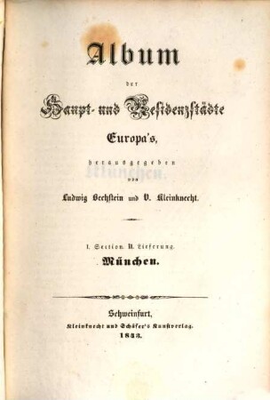 Album der Haupt- und Residenzstädte Europa's, 1,2. München