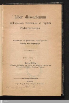 Liber dissencionum archiepiscopi Coloniensis et Capituli Paderbornensis : Manuscript des Paderborner Domscholasters Dietrich von Engelsheym
