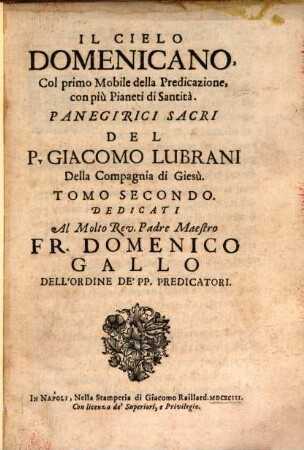 Il Cielo Domenicano : Col primo Mobile della Predicazione, con più Pianeti di Sanità, 2